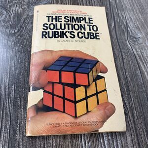 1981 The Simple Solution To Rubik's Cube by James G. Nourse 1981